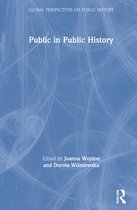 Global Perspectives on Public History- Public in Public History