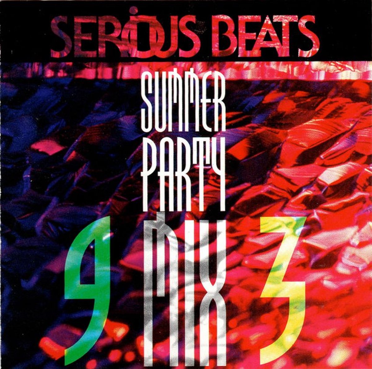 Serious Beats Summer Party Mix 93