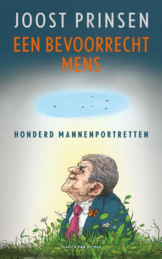 Boek: Een bevoorrecht mens, geschreven door Joost Prinsen