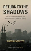 Return To The Shadows The Muslim Brothe