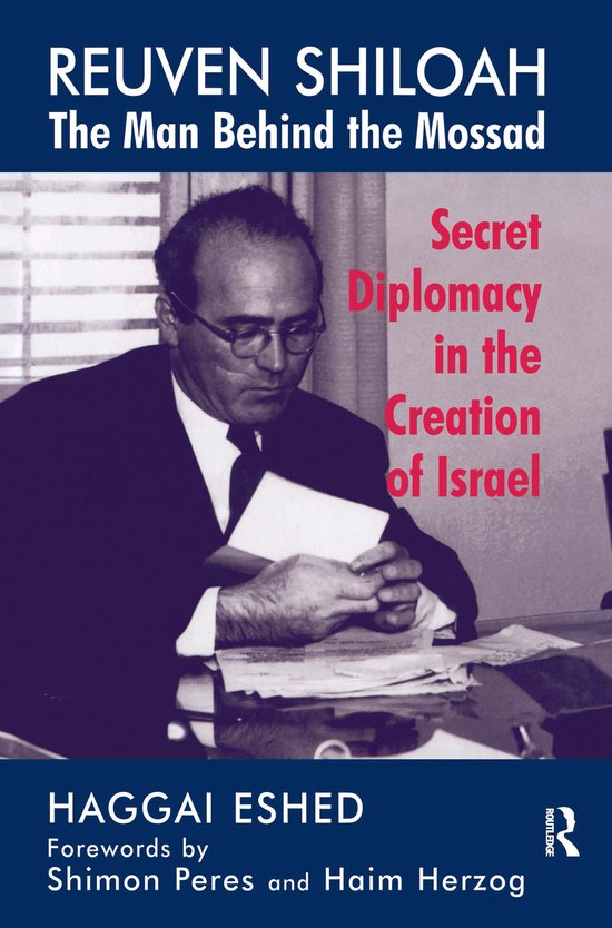 Reuven Shiloah - Man Behind the Mossad - cover