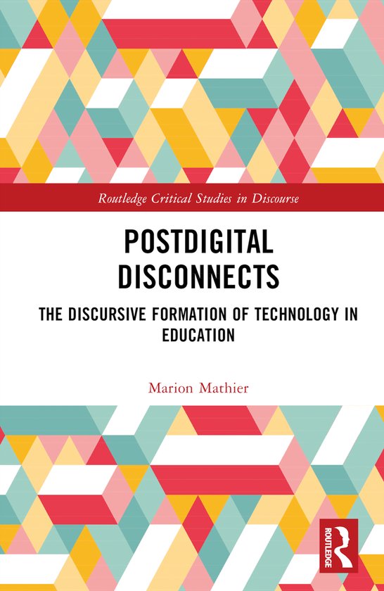 Routledge Critical Studies in Discourse- Postdigital Disconn ... - cover