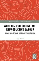 Routledge Studies in Gender and Economics- Women’s Productive and Reproductive Labour