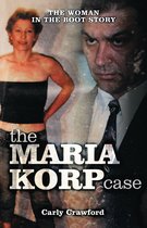 The Maria Korp Case