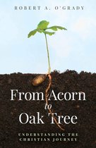 From Acorn to Oak Tree