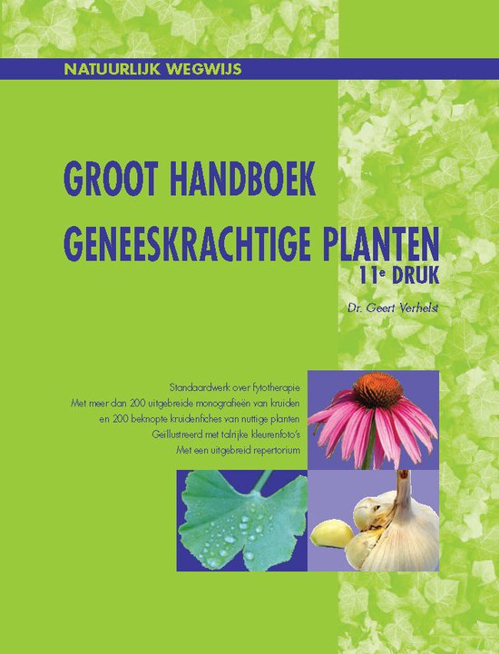 Groot Handboek Geneeskrachtige Planten 1ST