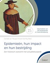 Cahiers Geschiedenis van de Geneeskunde en Gezondheidszorg 15 -   Epidemieën, hun impact en hun bestrijding