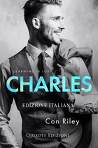 Learning to love 1 - Charles – Edizione Italiana