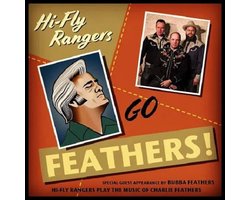 Hi-Fly Rangers - Go Feathers! (10" LP | CD)