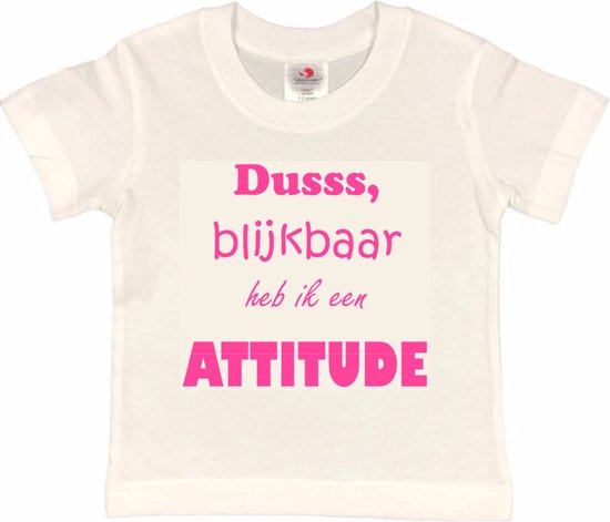 T-shirt Kinderen "Dusss, blijkbaar heb ik een ATTITUDE" | korte mouw | Wit/roze | maat 158/164