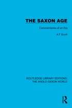 Routledge Library Editions: The Anglo-Saxon World-The Saxon Age