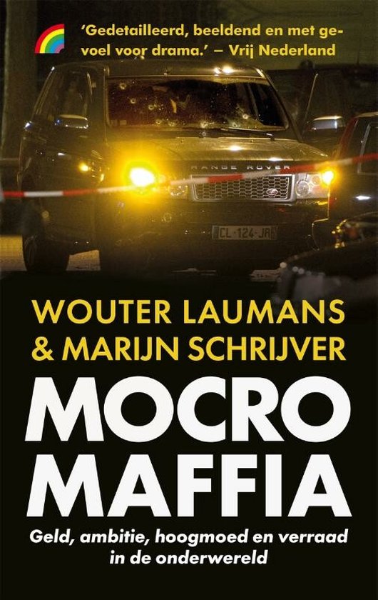 Boek: Mocro Maffia, geschreven door Wouter Laumans
