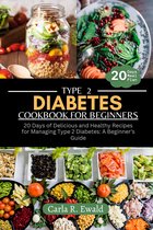 Type 2 diabetes cookbook for beginners