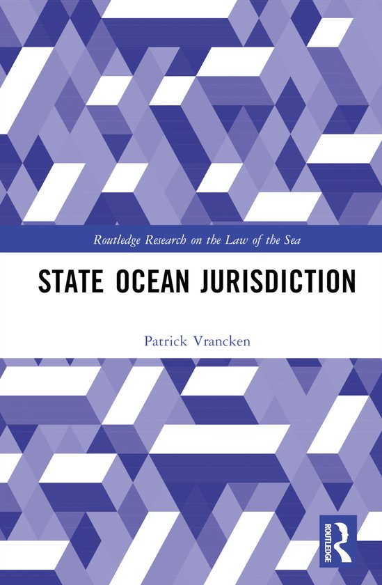 Routledge Research on the Law of the Sea- State Ocean Jurisd ... - cover