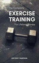 The Complete Exercise Training For Lifelong Fitness