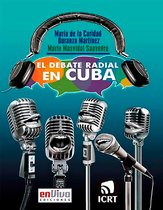 El debate radial en Cuba