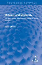 Routledge Revivals- Matriliny and Modernity