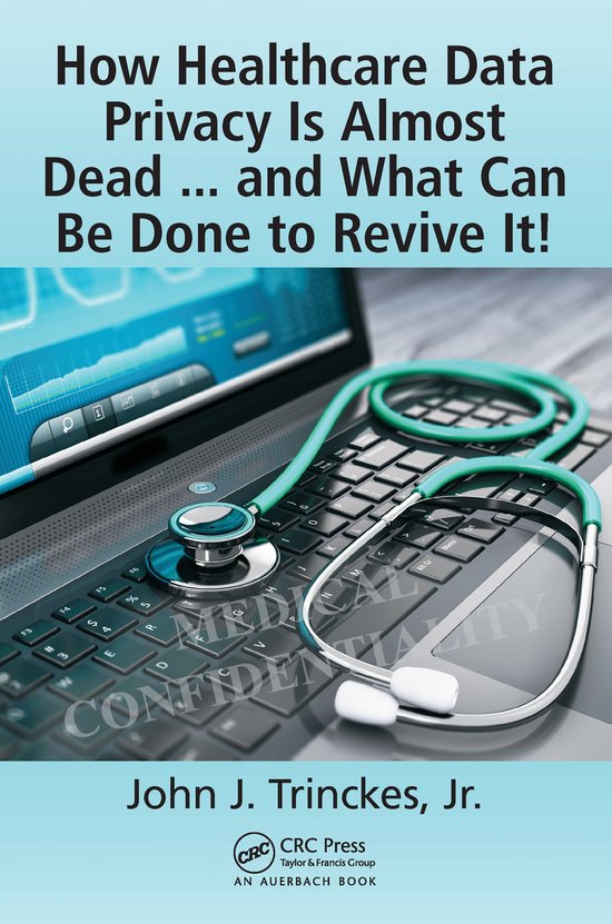 How Healthcare Data Privacy Is Almost Dead - cover