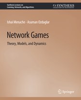 Synthesis Lectures on Learning, Networks, and Algorithms- Network Games
