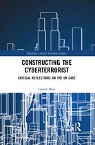 Routledge Critical Terrorism Studies- Constructing the Cyberterrorist