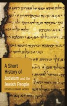 Short Histories-A Short History of Judaism and the Jewish People