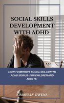 SOCIAL SKILLS DEVELOPMENT WITH ADHD
