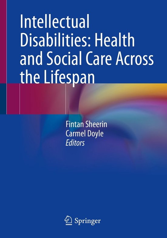 Intellectual Disabilities: Health and Social Care Across the Lifespan ...
