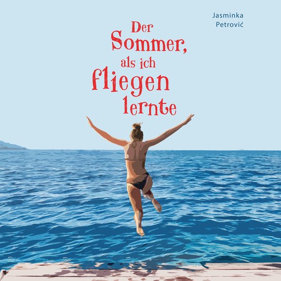 Der Sommer, als ich fliegen lernte - cover