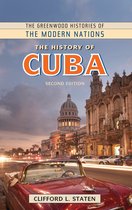 The Greenwood Histories of the Modern Nations - The History of Cuba
