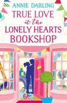 True Love at the Lonely Hearts Bookshop Lonely Hearts Bookshop 2