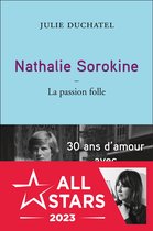 Nathalie Sorokine, la passion folle