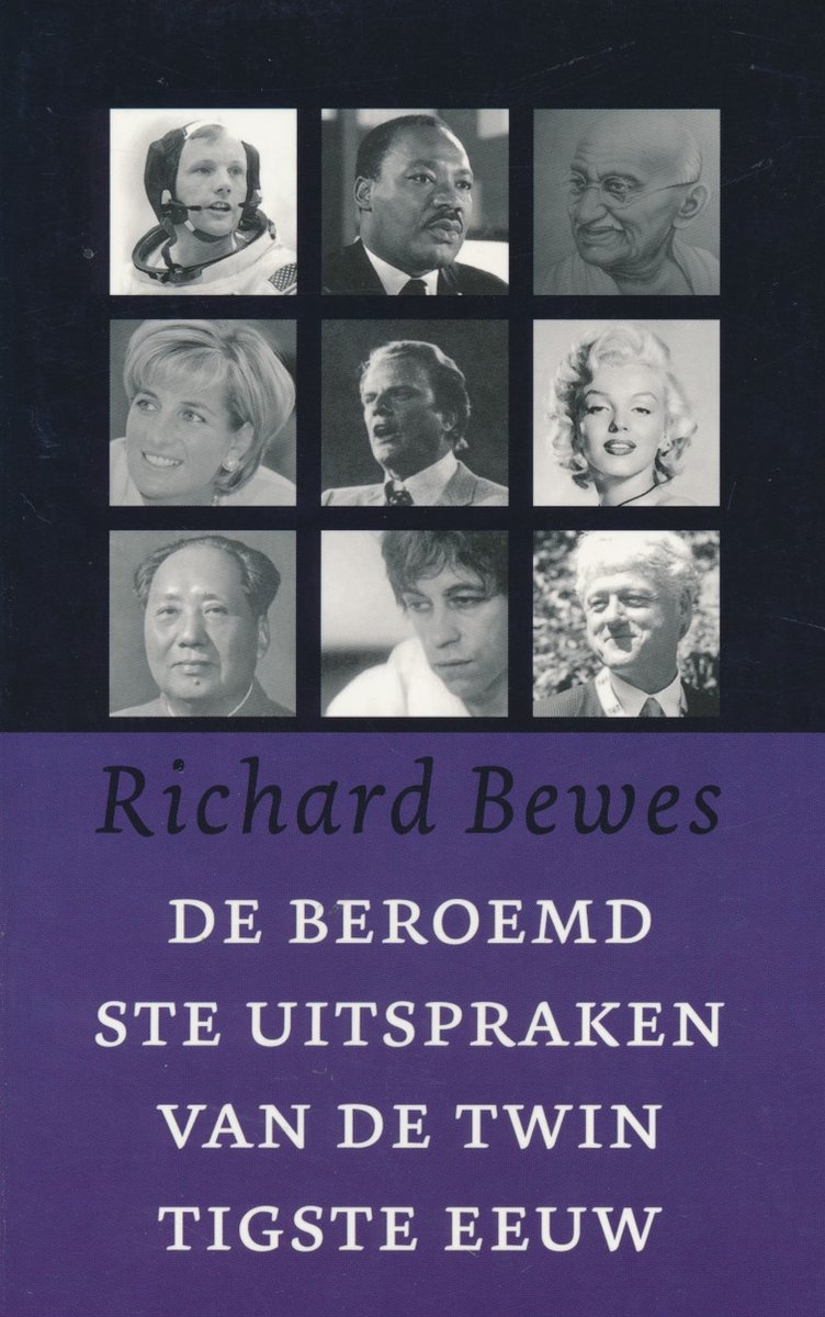 Beroemdste Uitspraken Van De Eeuw, Richard Bewes 9789043509176 Boeken bol foto