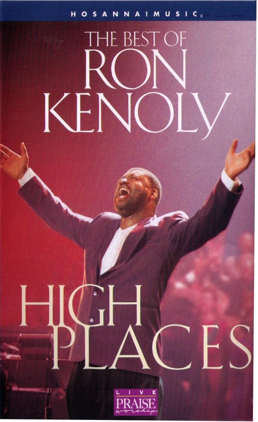 High Places (The Best Of Ron Kenoly), Ron Kenoly Muziek bol