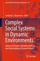 Lecture Notes in Networks and Systems- Complex Social Systems in Dynamic Environments