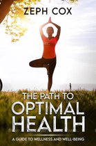 The path to optimal health: A guide to wellness and well-being