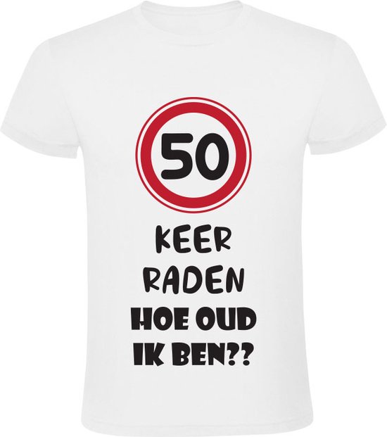 Foto: 50 keer raden hoe oud ik ben unisex t shirt verjaardag 50 jaar abraham sarah feest 50e verjaardag vijftig jarig grappig