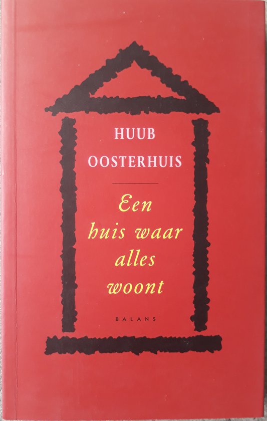 Een huis waar alles woont - Huub Oosterhuis - cover
