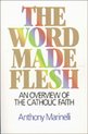 The Word Made Flesh