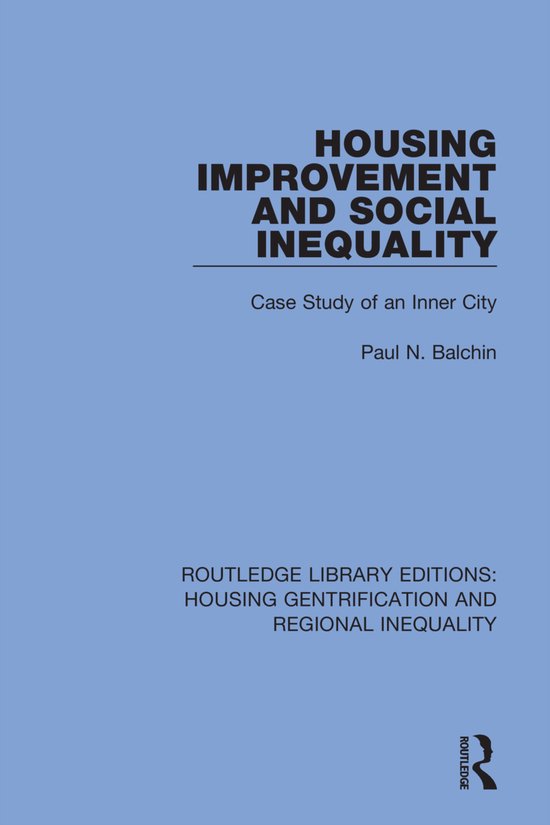 Routledge Library Editions: Housing Gentrification and Regional ...