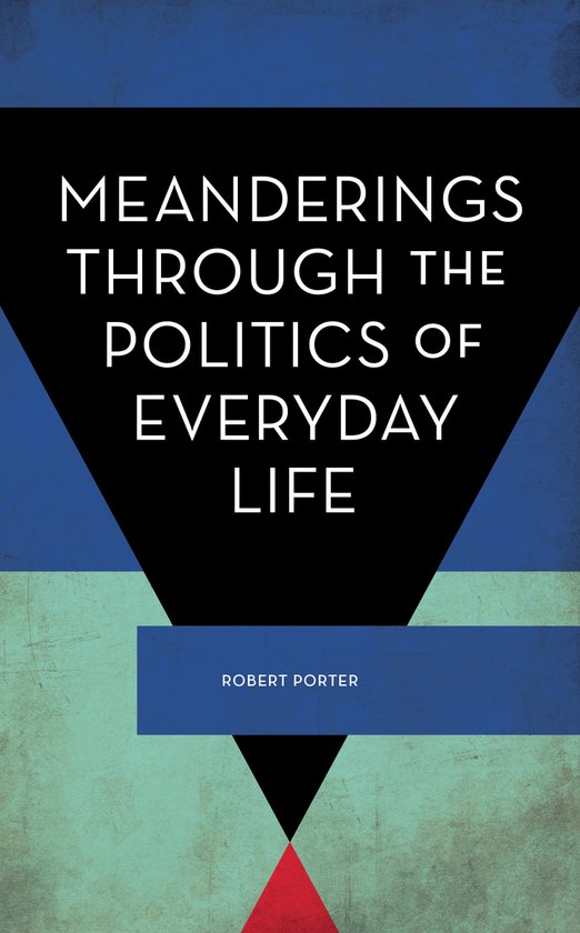 Foto: Meanderings through the politics of everyday life