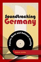 Popular Musics Matter: Social, Political and Cultural Interventions- Soundtracking Germany