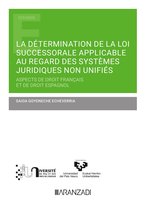 Estudios - La détermination de la loi succesorale applicable au regard des systèmes juridiques non unifiés