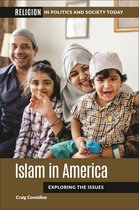 Religion in Politics and Society Today - Islam in America