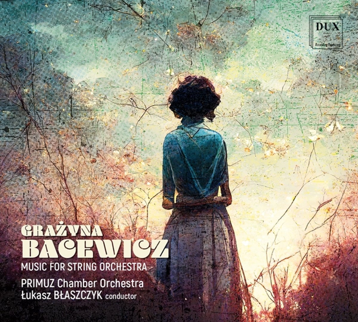Grazyna Bacewicz: Music for String Orchestra