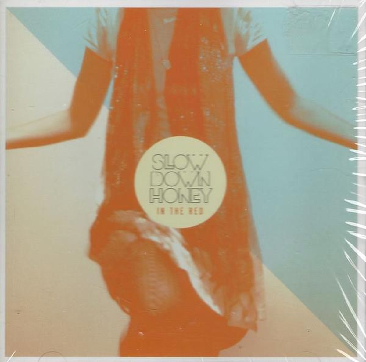 Slow Down Honey - In The Red