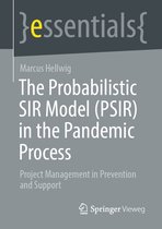 essentials - The Probabilistic SIR Model (PSIR) in the Pandemic Process