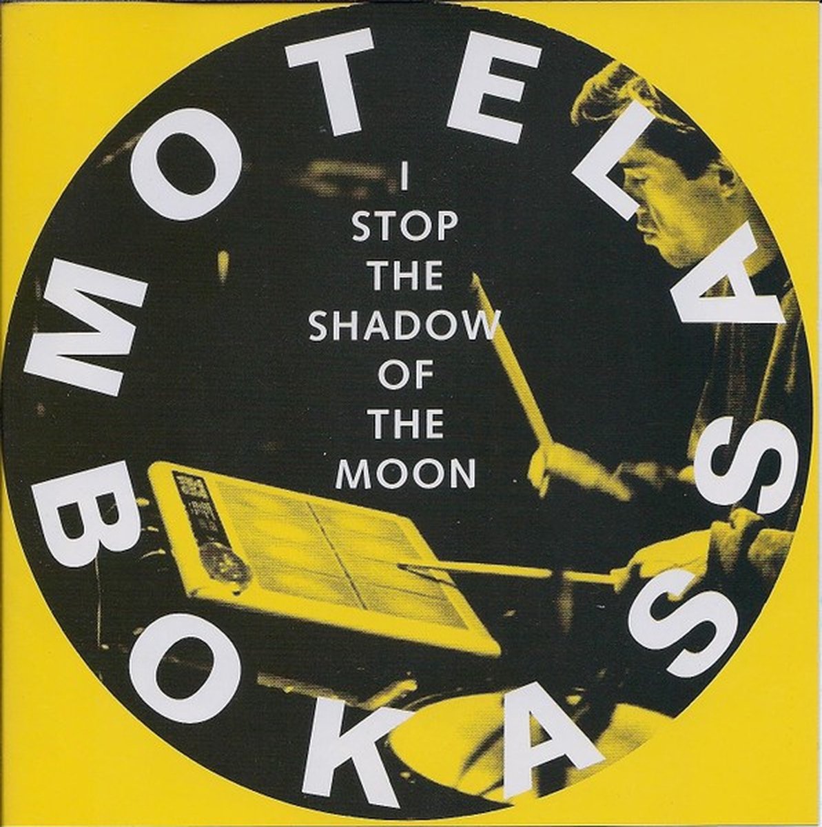 Motel Bokassa - I Stop The Shadow Of The Moon (CD)