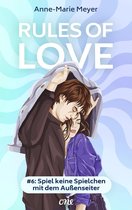 Young Adult Highschool Love Stories 6 - Rules of Love #6: Spiel keine Spielchen mit dem Außenseiter