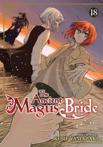 The Ancient Magus' Bride 18 - The Ancient Magus' Bride Vol. 18