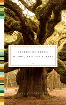 Everyman's Library Pocket Classics Series- Stories of Trees, Woods, and the Forest